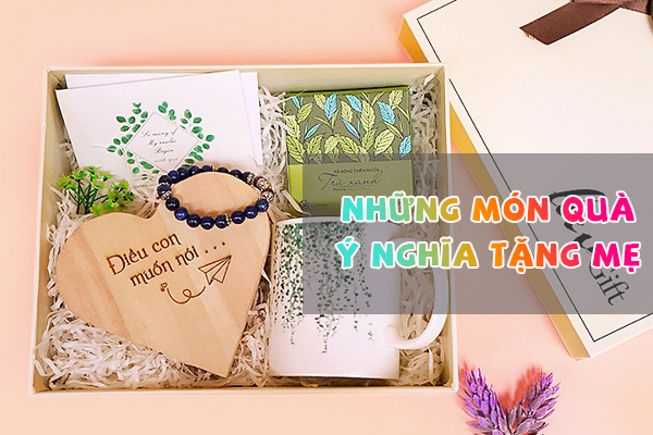 quà tặng mẹ ý nghĩa
