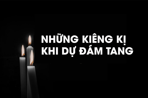 những điều kiêng kị trong đám tang