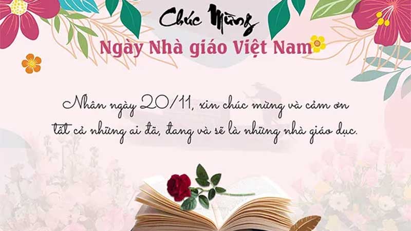 60+ Nội dung ghi thiệp chúc mừng 20/11 dành tặng cho thầy cô ý nghĩa