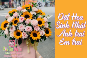 Đặt Hoa sinh nhật tặng Anh trai/Em trai Vũng tàu