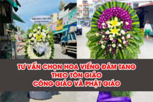 đặt hoa viếng đám tang theo đạo Công giáo và Phật giáo